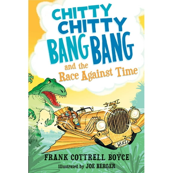 Pre-Owned Chitty Chitty Bang Bang and the Race Against Time (Paperback) 0763669318 9780763669317