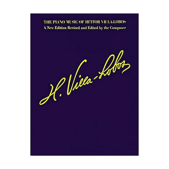 Music Sales The Piano Music of Heitor Villa-Lobos (Music for Millions Series) Music Sales America Series Softcover