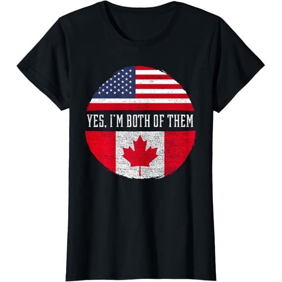 Yes, I'm Both Of Them Proud USA America Canada Flag Gift T-Shirt
