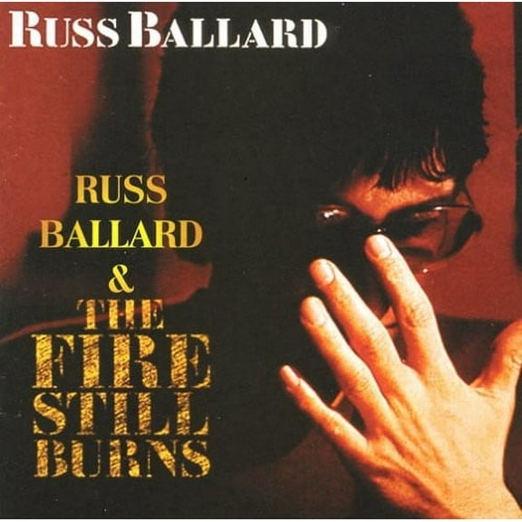 Russ Ballard - Fire Still Burns - Music & Performance - CD