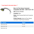 thumbnail image 2 of Mass Air Flow Sensor Connector - Compatible with 2003 - 2004 Ford E-150, 2 of 3