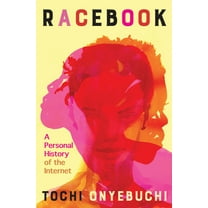 Racebook: A Personal History of the Internet, (Hardcover)
