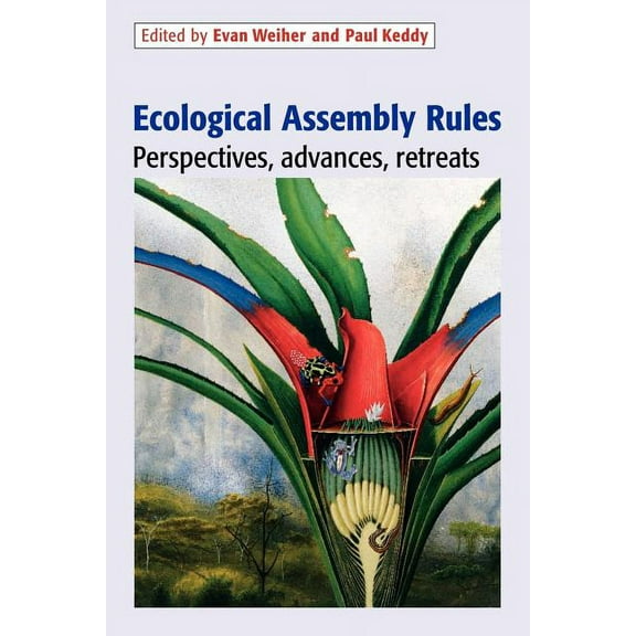 Ecological Assembly Rules: Perspectives, Advances, Retreats, (Paperback)