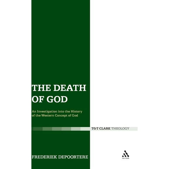 T&T Clark Theology The Death of God, (Hardcover)