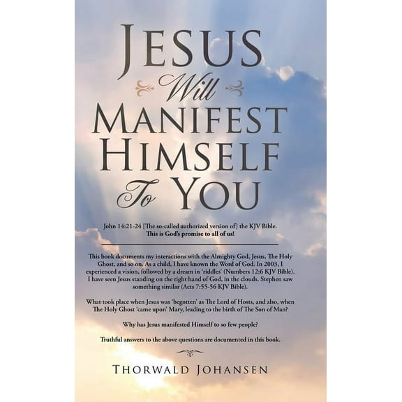 Jesus Will Manifest Himself to You