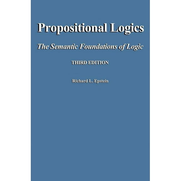 Propositional Logics Third Edition (Hardcover)