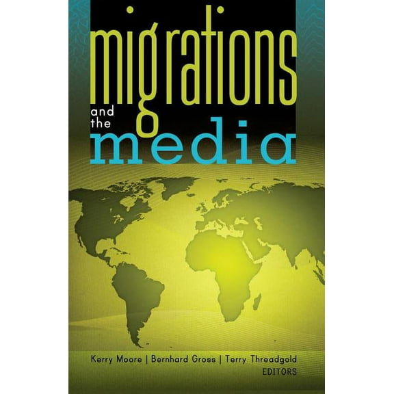 Global Crises and the Media: Migrations and the Media (Paperback)