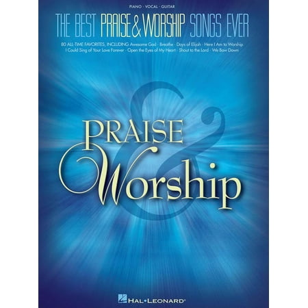 The Best Praise & Worship Songs Ever Songbook -