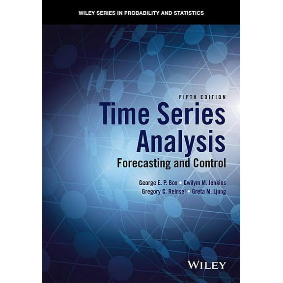 Wiley Probability and Statistics Time Series Analysis: Forecasting and Control, (Hardcover)