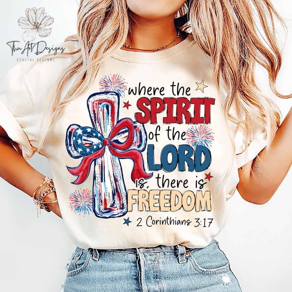 Freedom In Christ Shirt 4th of July Christian Tshirt Patriotic Jesus Shirt Where the Lord Is There’s Liberty Brush Stroke USA Tee