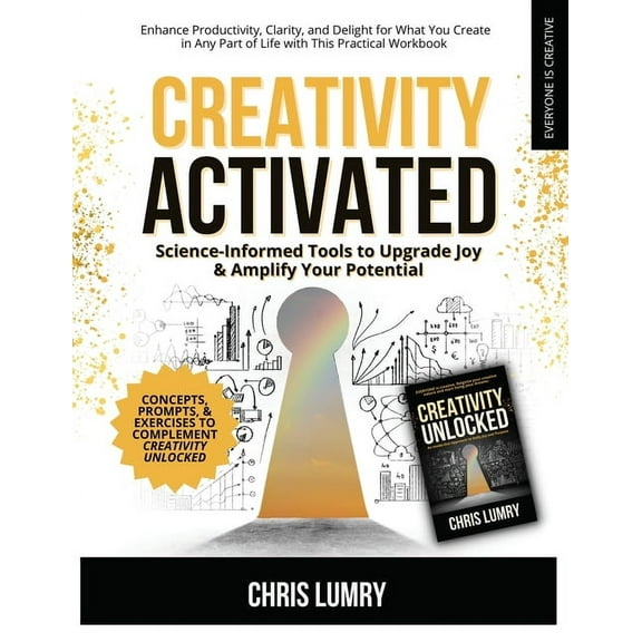 Creativity Activated: Science-Informed Tools to Upgrade Joy & Amplify Your Potential, (Paperback)