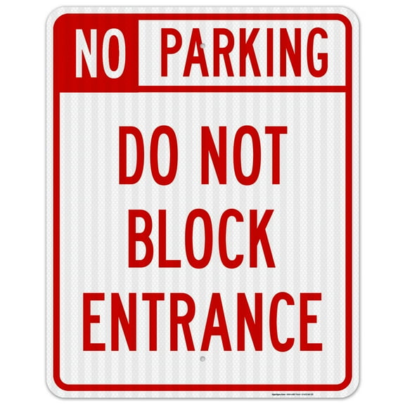 No Parking Do Not Block Entrance Sign,