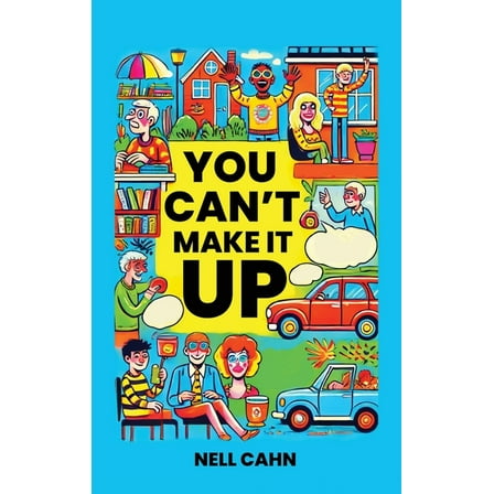 You Can't Make It Up, (Hardcover)