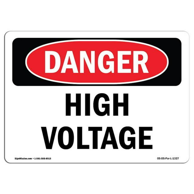 SignMission OS-DS-A-1218-L-1327 12 x 18 Po Signe de Danger OSHA - Haute Tension