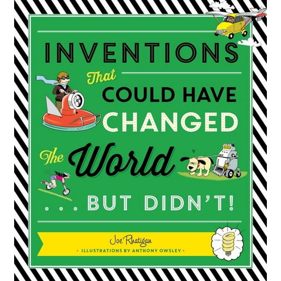 Inventions That Could Have Changed the World...But Didn't! (Paperback)