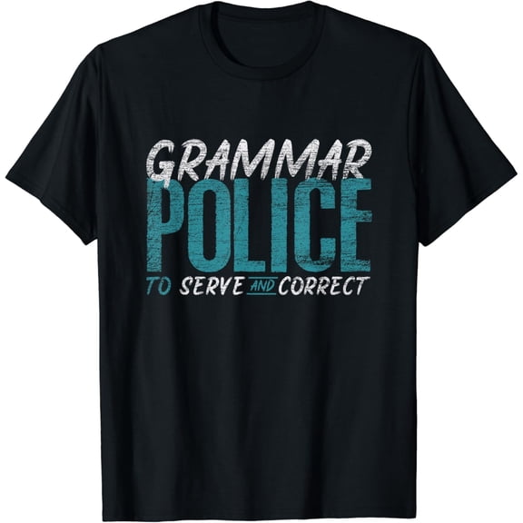 Grammar Police Funny English Teacher T-Shirt