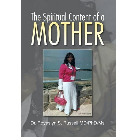 Spiritual Content of a Mother