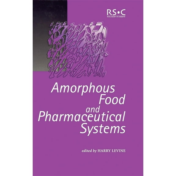 Special Publications Amorphous Food and Pharmaceutical Systems, Book 281, (Hardcover)