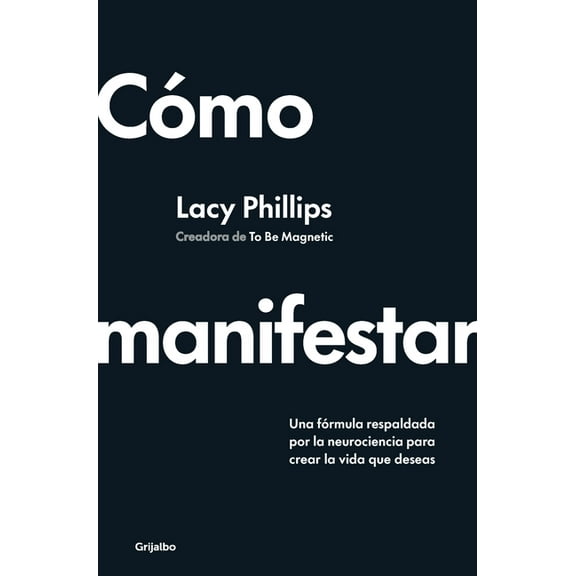 Cómo Manifestar / How to Manifest, (Paperback)