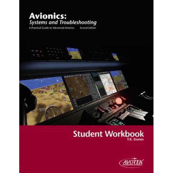 Pre-Owned Avionics: Systems and Troubleshooting Student Workbook (Unknown) 1933189223 9781933189222