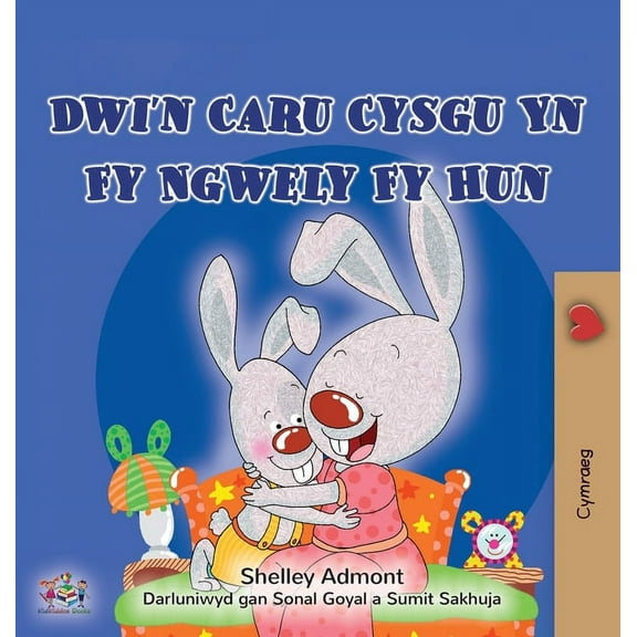Welsh Bedtime Collection I Love to Sleep in My Own Bed (Welsh Children's Book), (Hardcover)