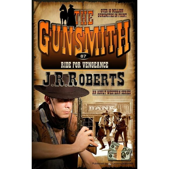 Gunsmith: Ride for Vengeance (Series #87) (Paperback)