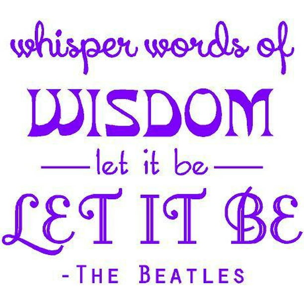 Vinyl Wall Decal Let It Be BEATLES Music Decal Song Lyrics Sticker