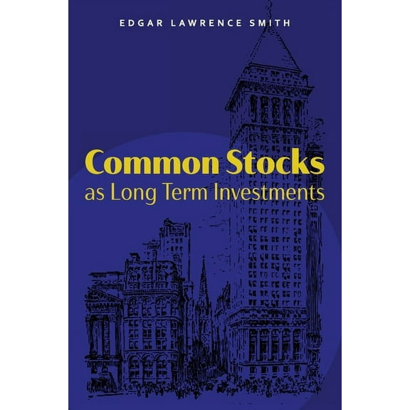 Common Stocks as Long Term Investments