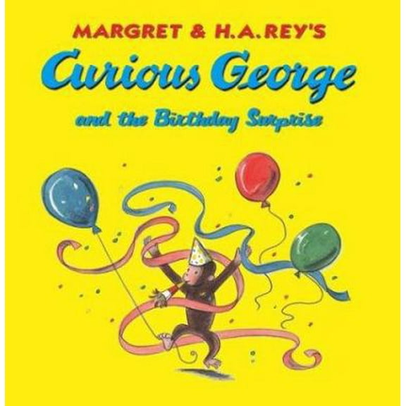 Pre-Owned Curious George and the Birthday Surprise (Hardcover) 0618346880 9780618346882