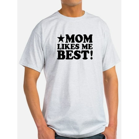 CafePress - Mom Likes Me Best - Light T-Shirt -