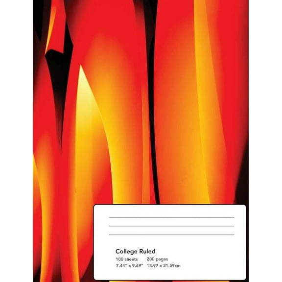 Abstract Flames Composition Notebook: College Ruled 100 sheets/200 Pages 7.44'X9.69' Paperback 1719135304 9781719135306 Gilded Penguin Publishing