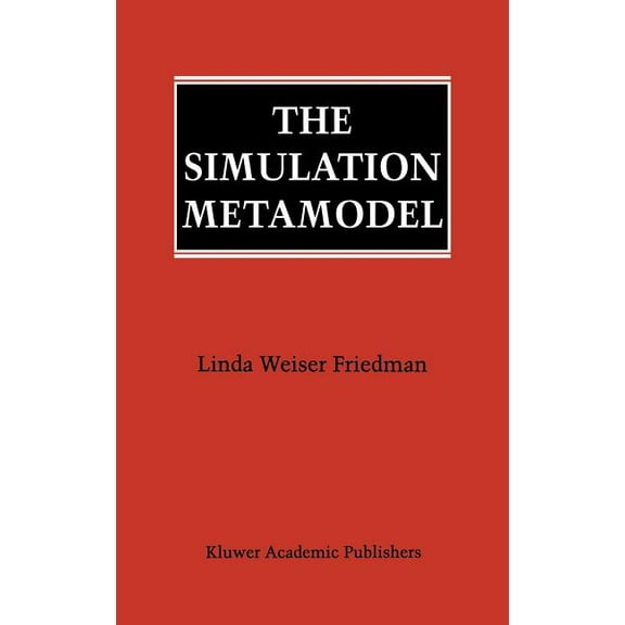 The Simulation Metamodel, (Hardcover)