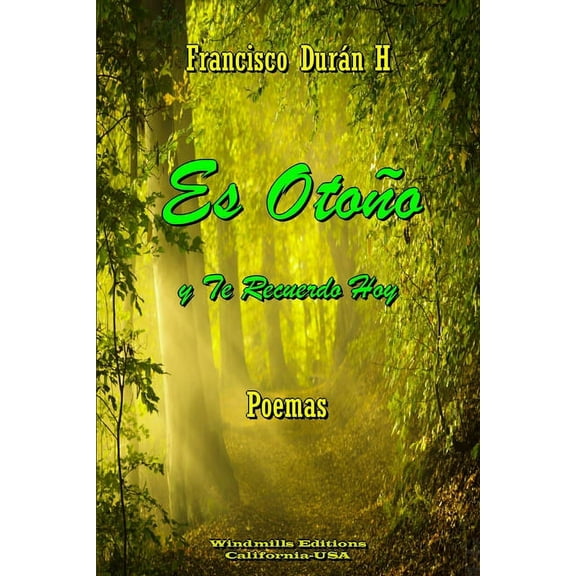 Es Otoño y Te Recuerdo Hoy (Paperback)