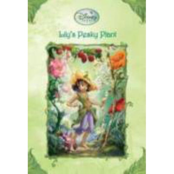 Pre-Owned Lily's Pesky Plant (Disney Fairies) (Paperback) 0736423745 9780736423748