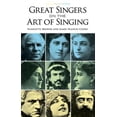 thumbnail image 1 of Pre-Owned Great Singers on the Art of Singing (Paperback) 0486291901 9780486291901, 1 of 1
