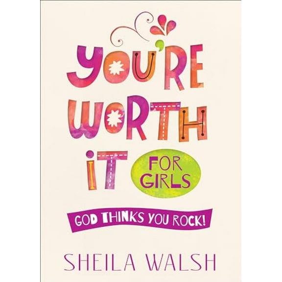 Pre-Owned You're Worth It for Girls: God Thinks You Rock! (Paperback) 0736963871 9780736963879