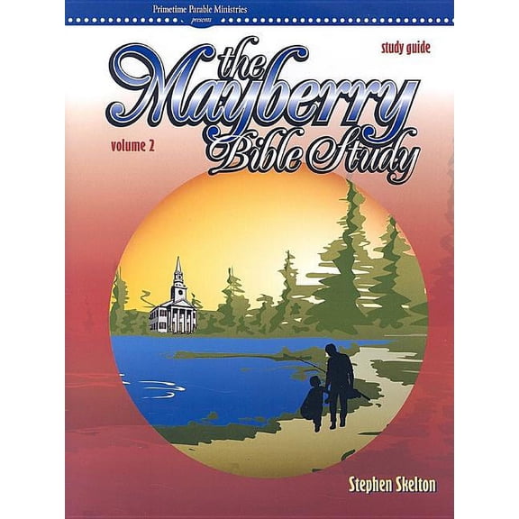The Mayberry Bible Study, Study Guide Volume 2