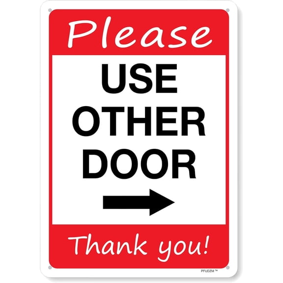 Please Use Other Door Sign with Right Arrow, 8"x12" Rust-Free Aluminum Indoor Outdoor Weatherproof Fade-Resistant Notice, Red and White