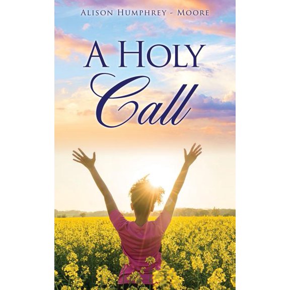 A Holy Call, (Paperback)