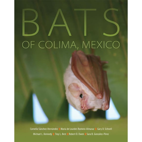 Animal Natural History Bats of Colima, Mexico: Volume 14, Book 14, (Paperback)
