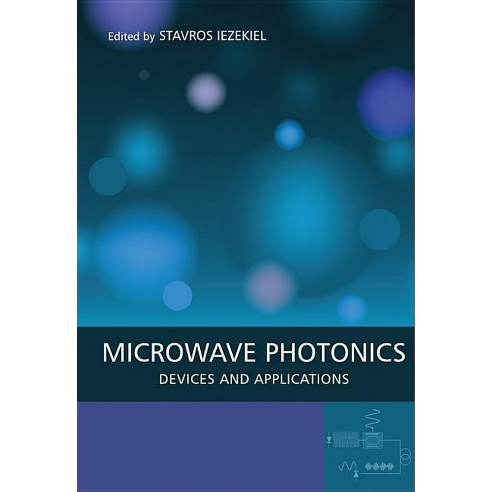 Wiley IEEE Microwave Photonics Devices and Applications (Series 8) (Hardcover) Walmart