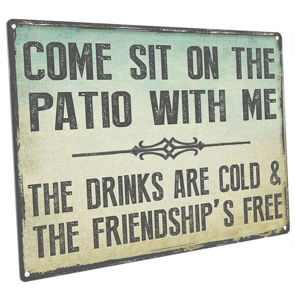 Come Sit on the Patio With Me 9"x12" Metal Sign, Wall Decor for Home and Office