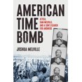 thumbnail image 2 of Pre-Owned American Time Bomb: Attica, Sam Melville, and a Son's Search for Answers (Hardcover) 1641605456 9781641605458, 2 of 2