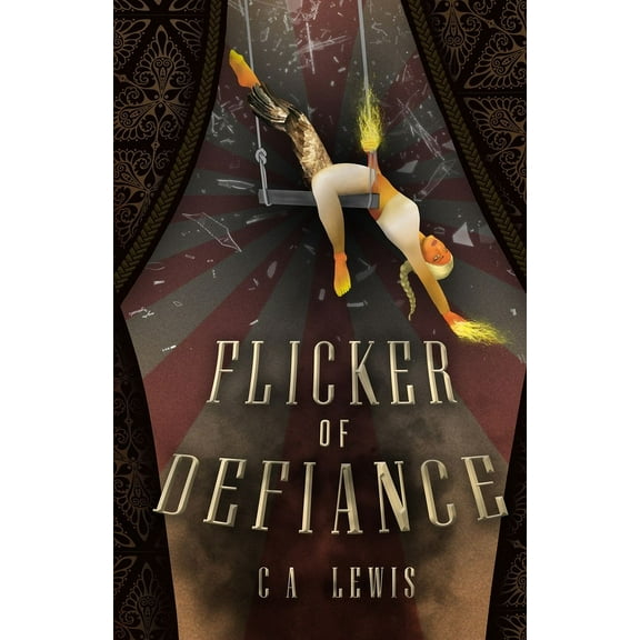 Flicker of Defiance, (Paperback)