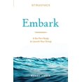 thumbnail image 1 of Pre-Owned Embark: A Six-Part Study to Launch Your Group (Paperback) 1734880562 9781734880564, 1 of 1