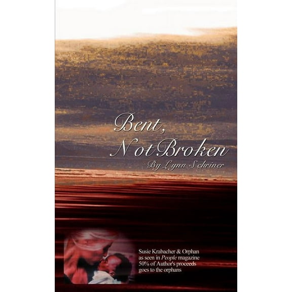 Bent, Not Broken, (Paperback)