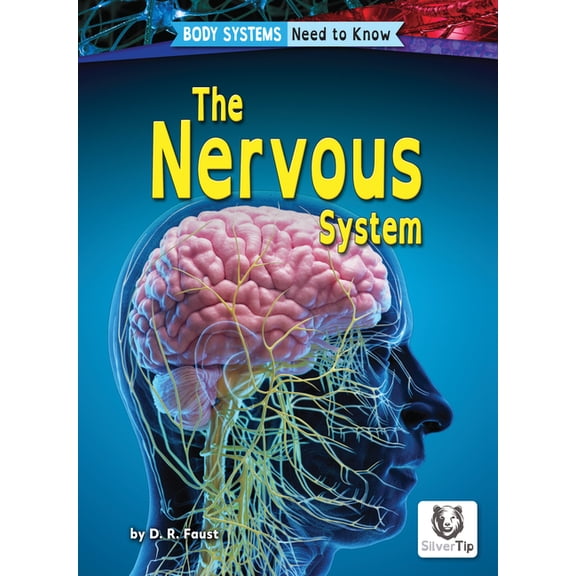 Body Systems: Need to Know The Nervous System, (Hardcover)