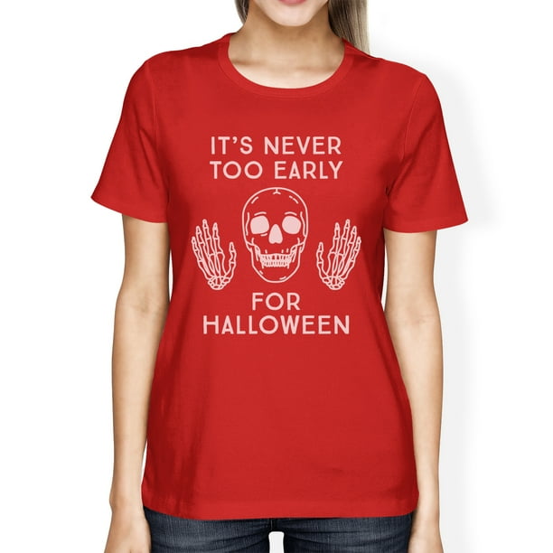 365 Printing - It's Never Too Early For Halloween Costume Tshirts For ...