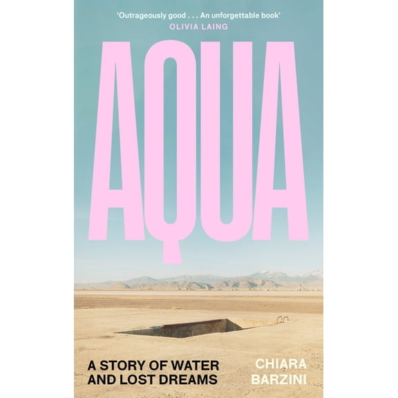 Aqua: A Story of Water and Lost Dreams, (Hardcover)
