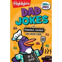 Pre-Owned Dad Jokes: The Cheesiest, Corniest Joke Book Ever!: Dad Jokes: The Cheesiest, Corniest Joke Book Ever! (Highlights Joke Books) Ultimate Kids Joke Book (Paperback) 1639621539 9781639621538